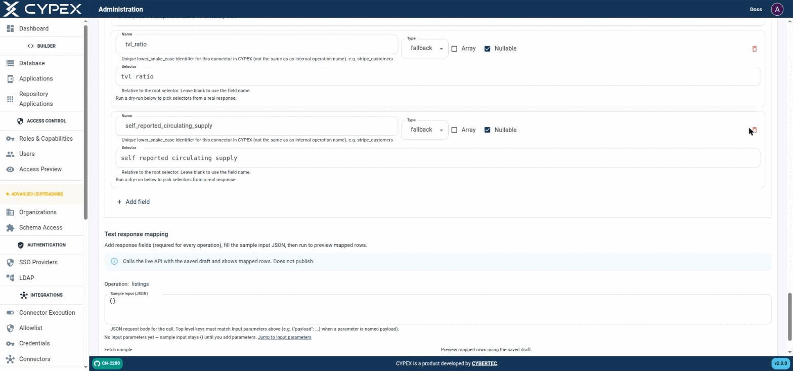 Add Field builds the output shape field by field. Test response mapping calls the live API with the saved draft and previews the mapped rows — it does not publish.