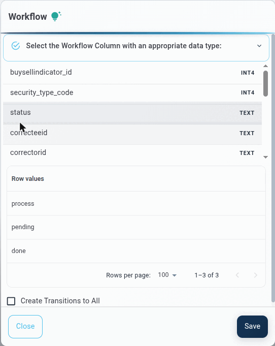 CYPEX inspects existing row values (here: process, pending, done) and offers them as valid states. Check 'Create Transitions to All' to auto-generate every transition between them.