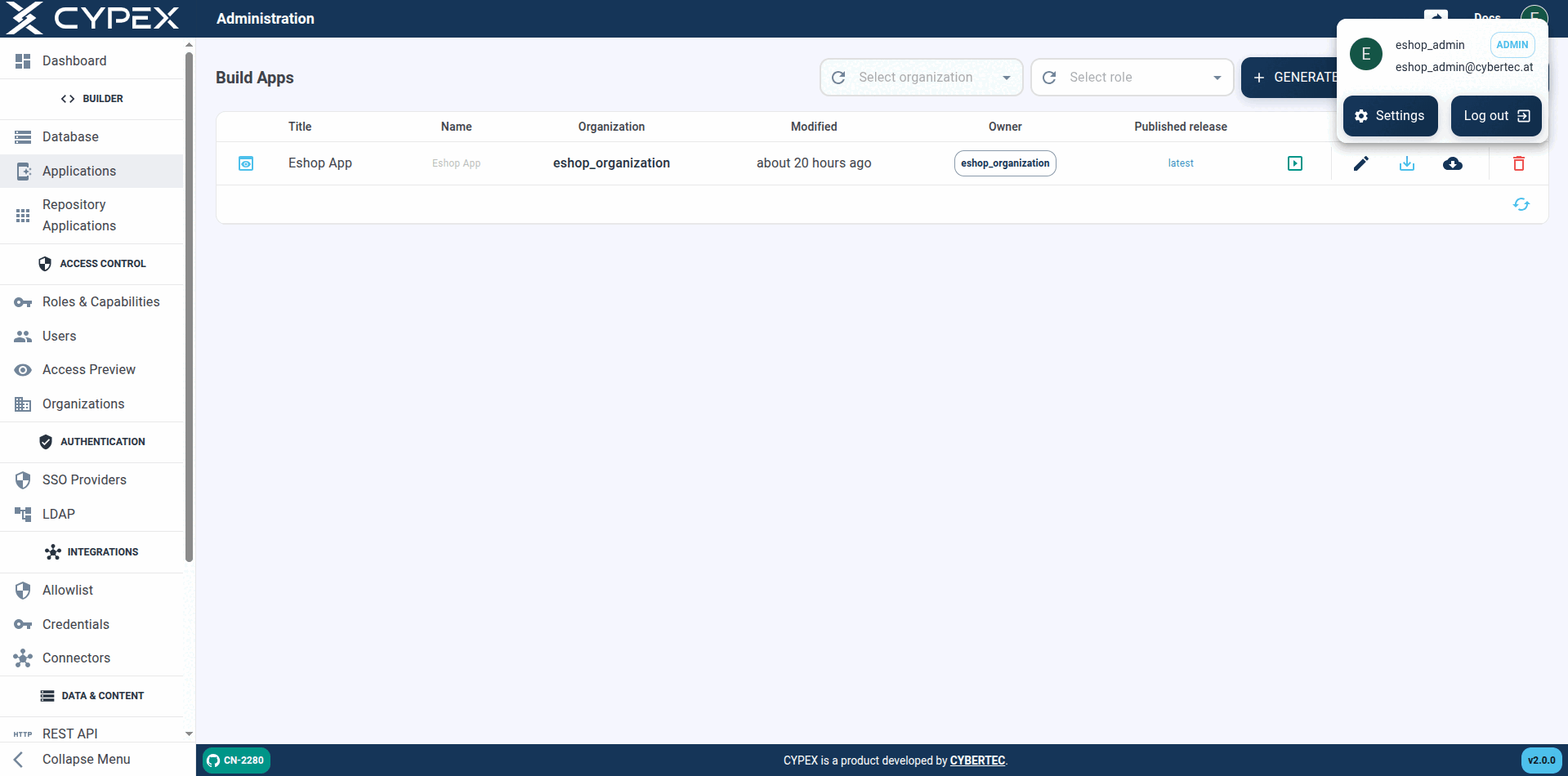 A different organization admin, scoped to eshop_organization, sees only Eshop App. Same deployment, same page, different rows — enforced by CYPEX, not by hiding rows in the browser.